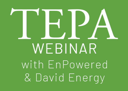 TEPA Webinars with EnPowered and David Energy